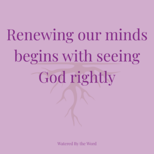 How Living Out the Knowledge of God Transforms Your Mind