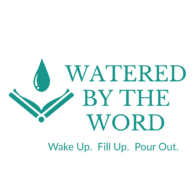 Watered By the Word